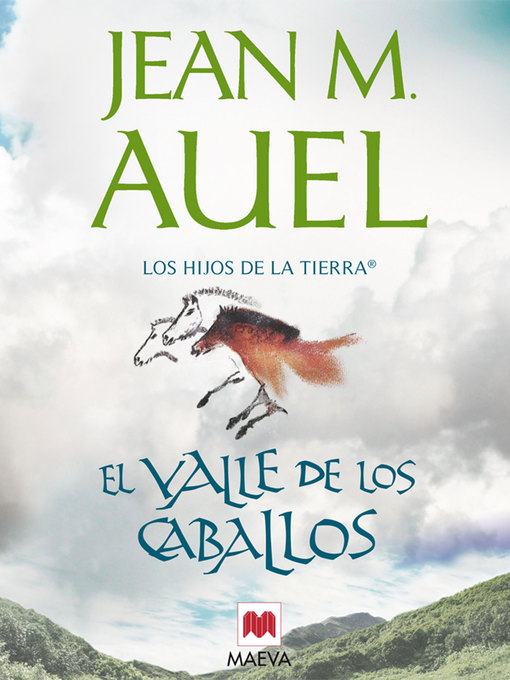 Title details for El valle de los caballos by Jean Marie Auel - Available